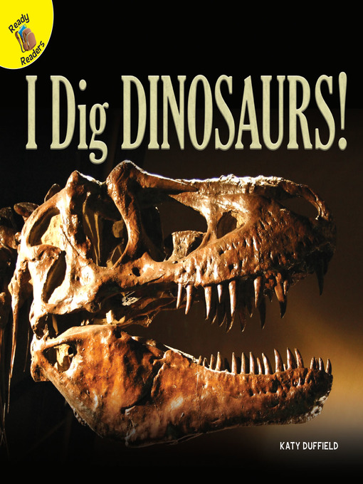 Katy Duffield创作的I Dig Dinosaurs!作品的详细信息 - 可供借阅